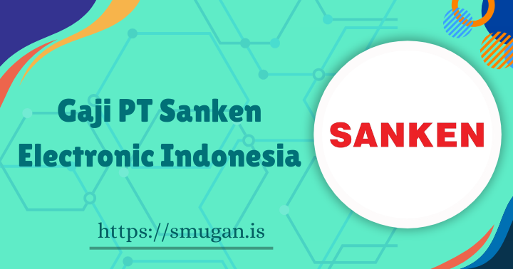 PT Sanken Electronic Indonesia